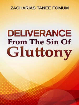 cover image of Deliverance From the Sin of Gluttony
